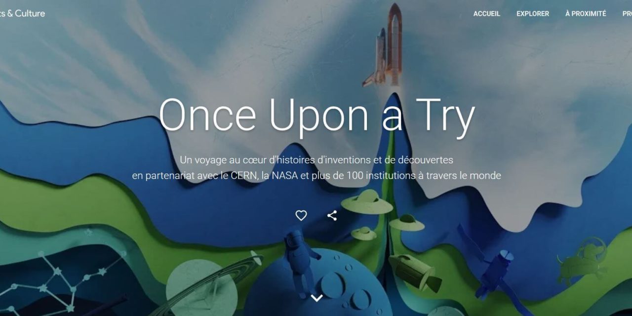 L’exposition numérique de la semaine: « Once Upon a try »